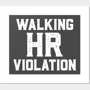 Walking HR Violation Posters and Art